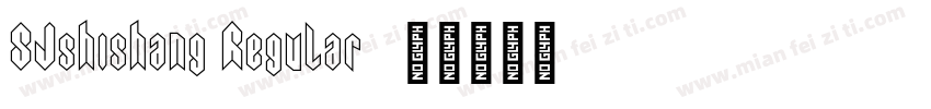 SJshishang Regular字体转换